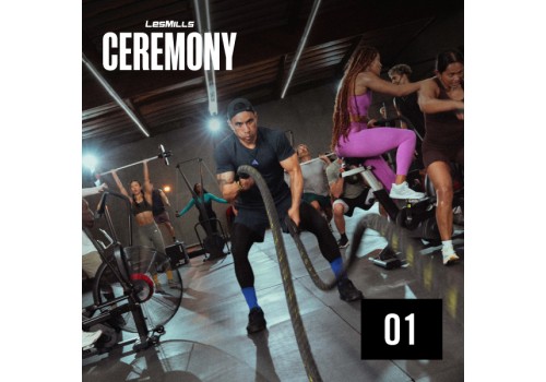LESMILLS CEREMONY 01 VIDEO+MUSIC+NOTES